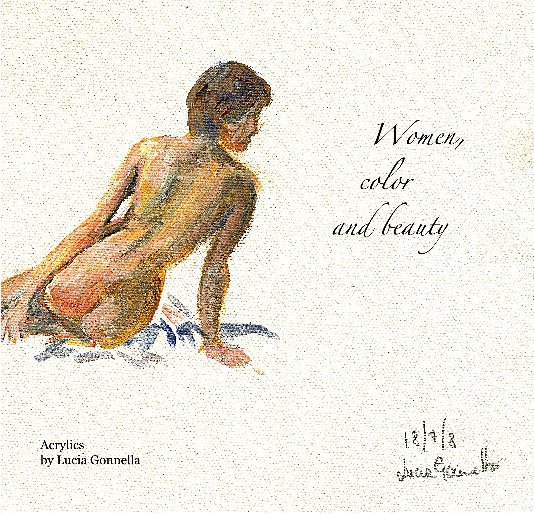 View Women, color and beauty by Lucia Gonnella