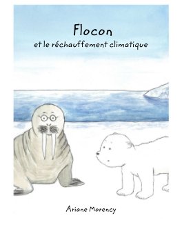 Flocon et le réchauffement climatique book cover