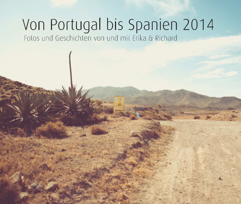 View Portugal und Spanien 2014 by Richard Lehmann