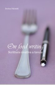 On food writing Scrittura creativa a tavola book cover