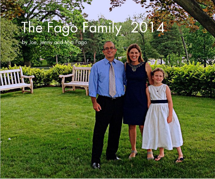 Ver The Fago Family 2014 por Joe, Jenny and Mia Fago