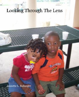 Looking Through The Lens book cover