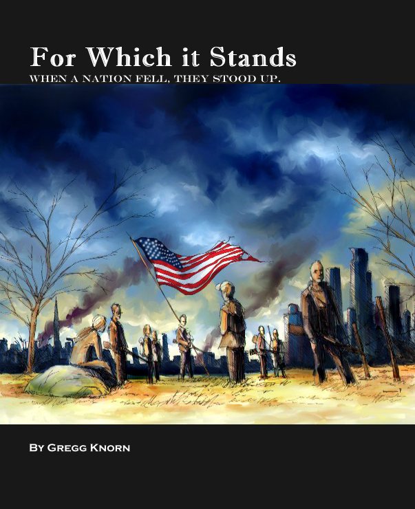 Ver For Which it Stands por Gregg Knorn