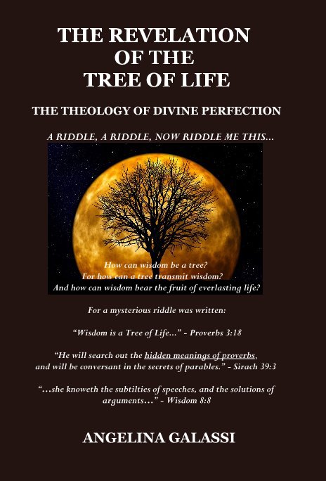The Revelation Of The Tree Of Life By Angelina Galassi Blurb Books Uk The Revelation Of The Tree Of Life By Angelina Galassi Blurb Books Uk