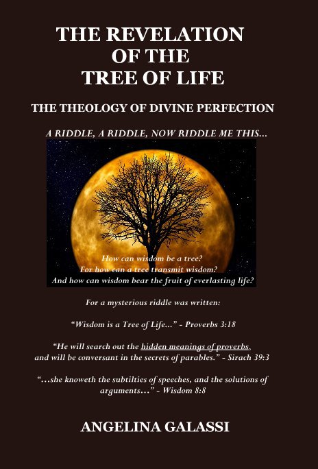 The Revelation Of The Tree Of Life By Angelina Galassi Blurb Books Uk