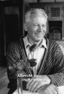 Albrecht Steurer 1918 - 2010 book cover