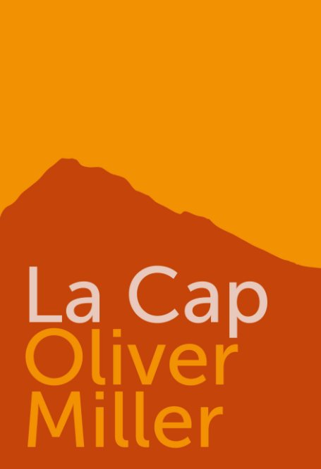View La Cap by Oliver Miller
