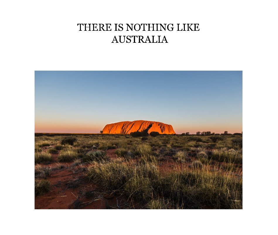 View THERE IS NOTHING LIKE AUSTRALIA by Edoardo Deluca