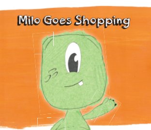 Milo Goes Shopping book cover