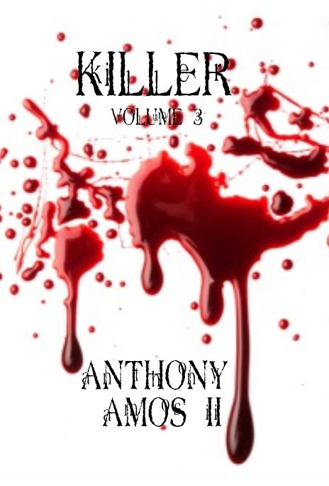 Killer Volume 3 nach Anthony Amos II anzeigen