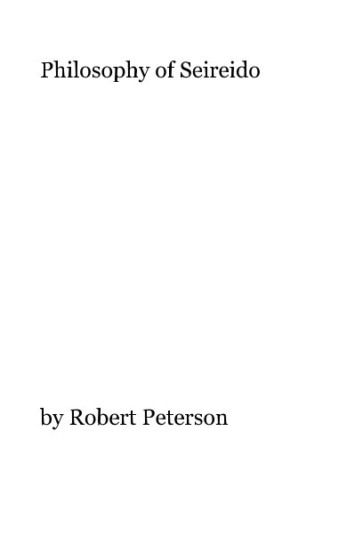 View Philosophy of Seireido by Robert Peterson