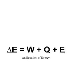 ∆E = W + Q + E book cover