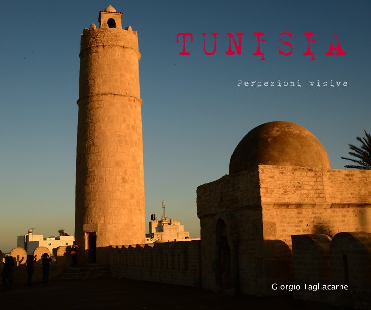 View TUNISIA by Giorgio Tagliacarne