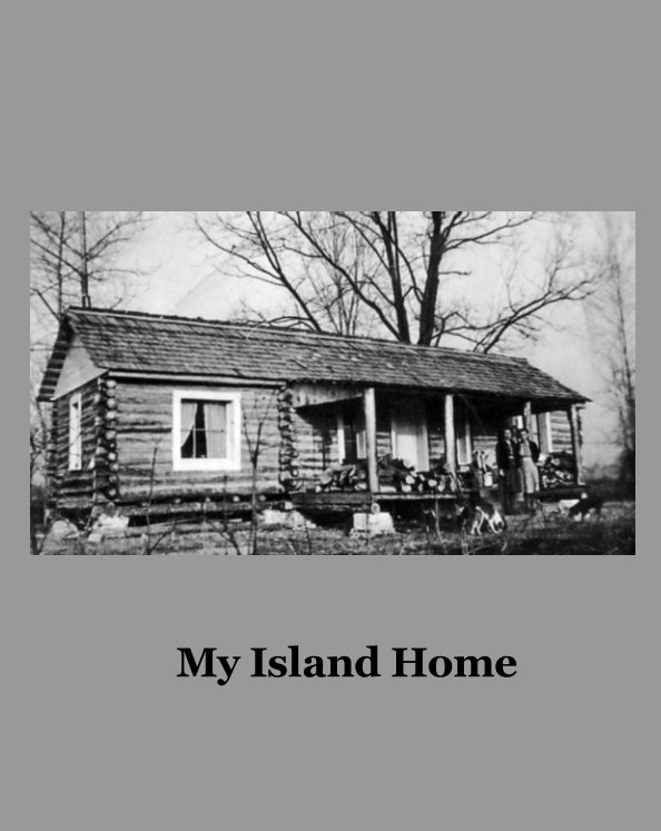 View My Island Home by Kathy Spurlock, Lindsey Wilkerson