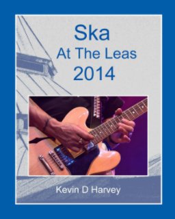 Ska at the Leas 2014 book cover