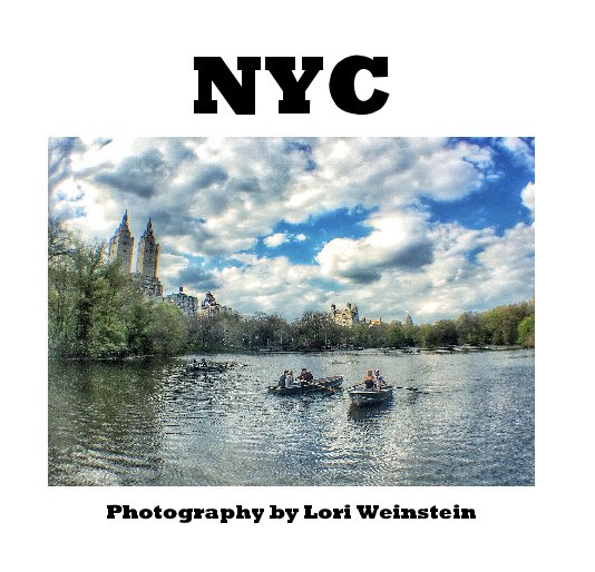 View NYC by Photography by Lori Weinstein