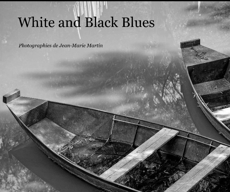 View White and Black Blues by Jean-Marie Martin