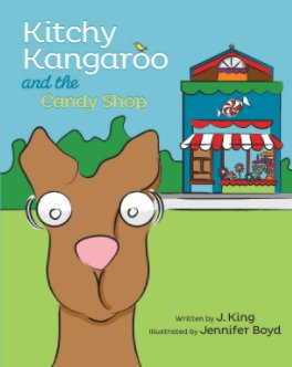 Kitchy Kangaroo and the Candy Shop book cover