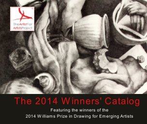 The Artist For Artists Project 2014 Winners' Catalog book cover