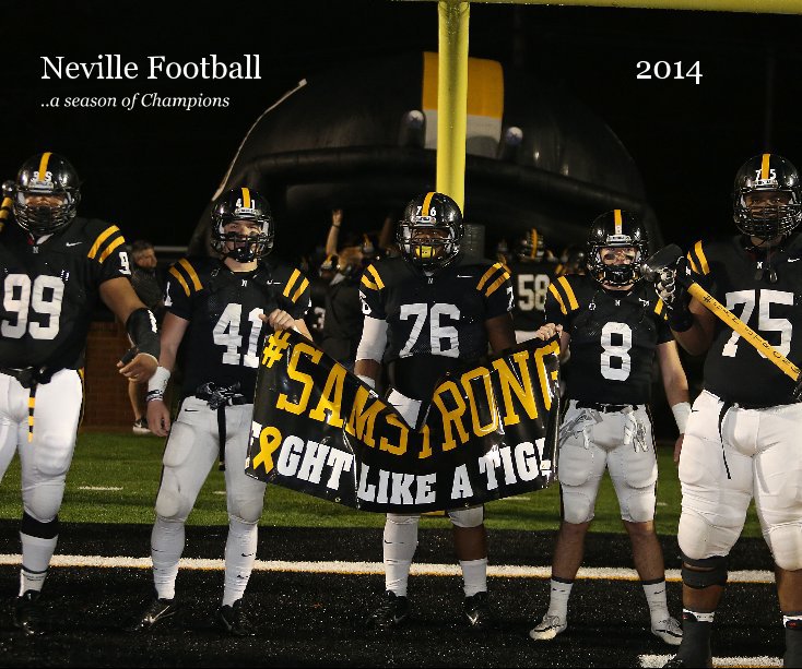 View Neville Football 2014 ..a season of Champions by Lisa Campbell
