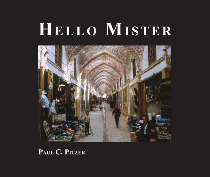 View Hello Mister by Paul C. Pitzer