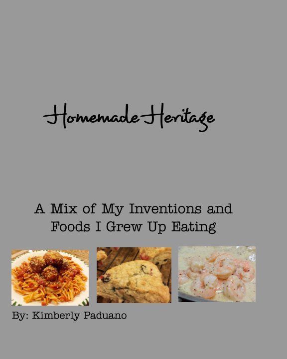 Bekijk Homemade Heritage op Kimberly Paduano