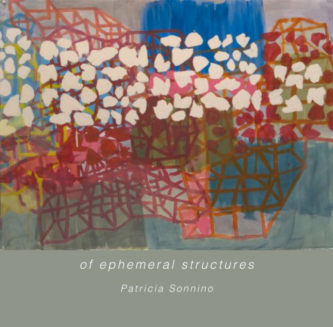 View of ephemeral structures by Patricia Sonnino