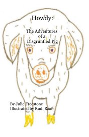 Howdy: The Adventures of a Disgruntled Pig book cover