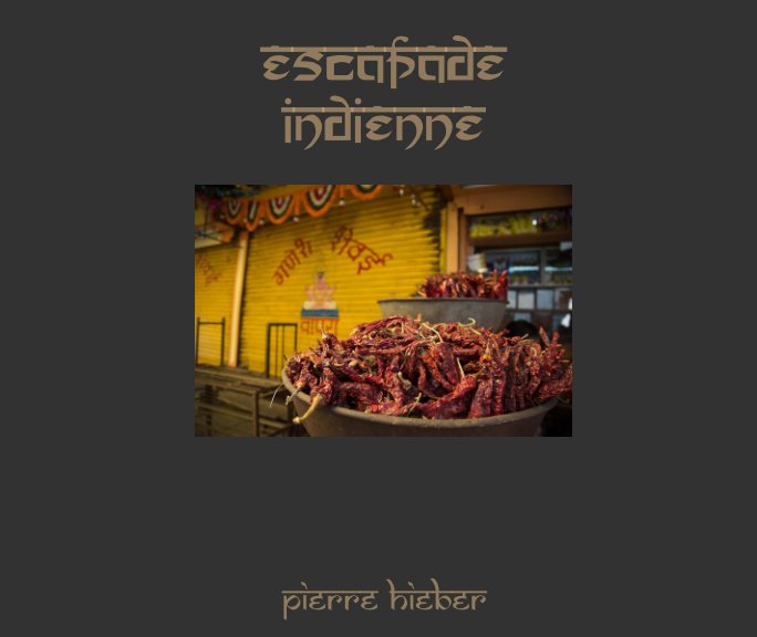 Ver Escapade indienne por Pierre Hieber