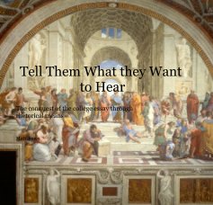 Tell Them What they Want to Hear book cover