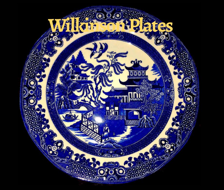 View Wilkinson Plates by Anne H. Becker