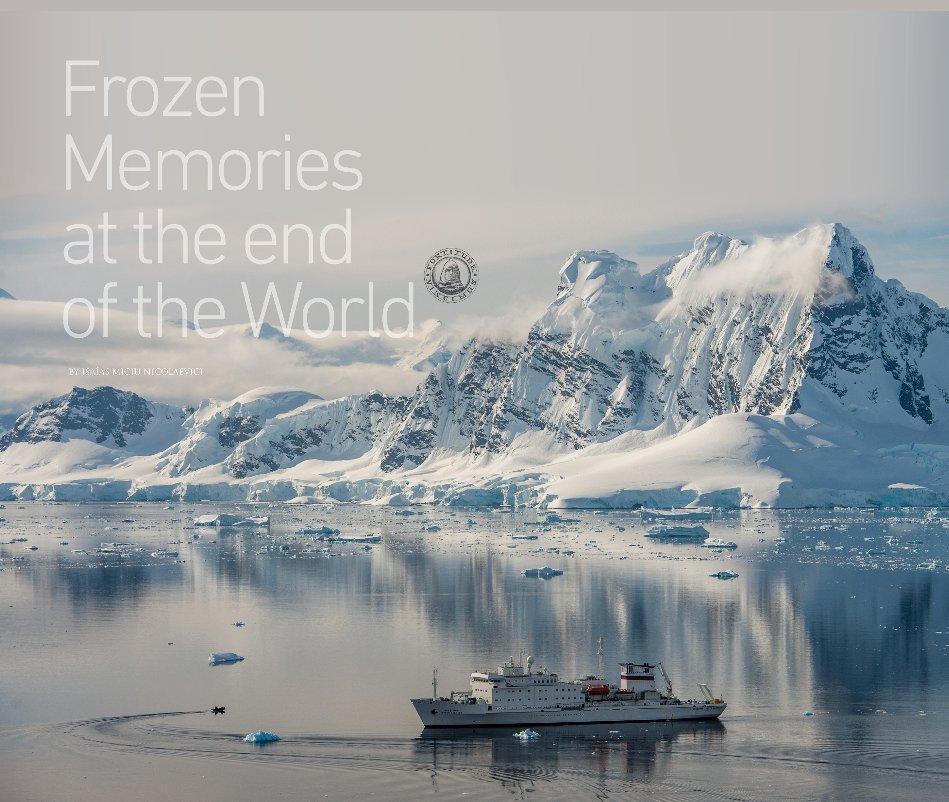 View Frozen Memories at the end of the world I by Isaias Miciu