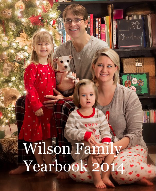 Ver Wilson Family Yearbook 2014 por Jamie Wilson