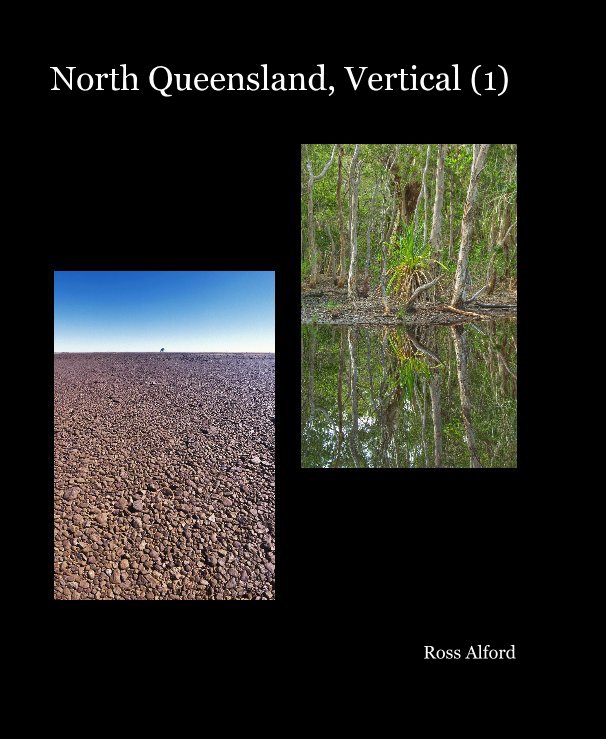 View North Queensland, Vertical (1) by Ross Alford