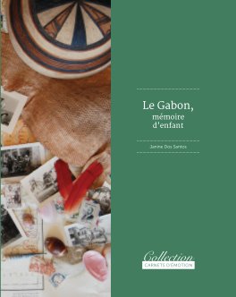 Le Gabon, mémoire d'enfant book cover
