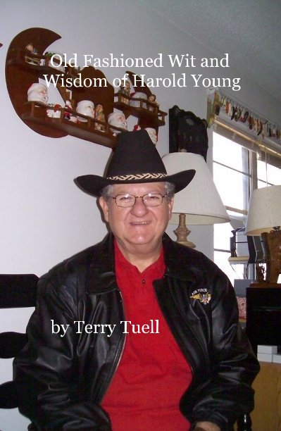 Visualizza Old Fashioned Wit and Wisdom of Harold Young di Terry Tuell