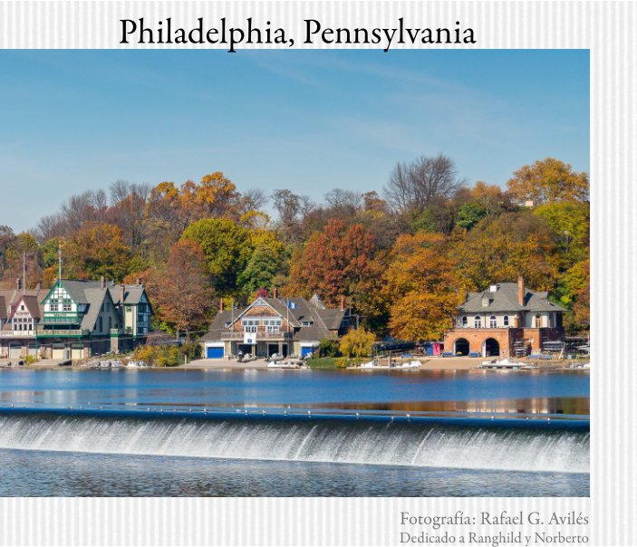 Ver Philadelphia, Pennsylvania por Rafael Aviles