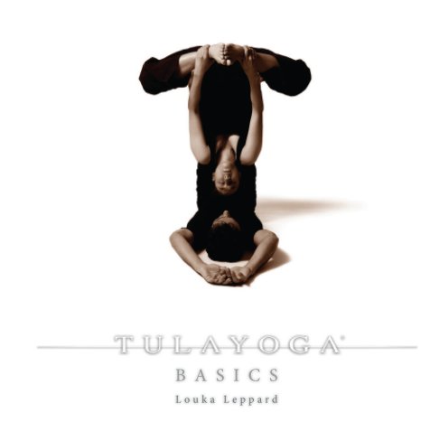 Tulayoga Basics Manual nach Louka Leppard anzeigen