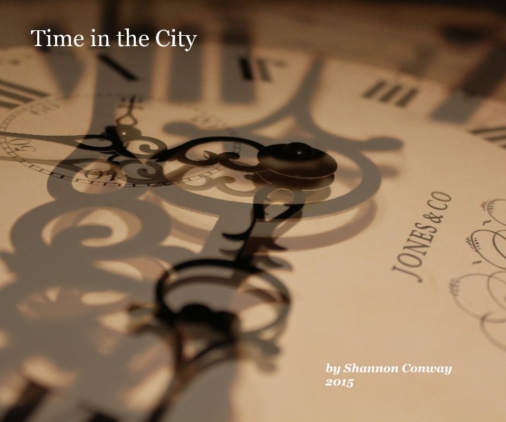 View Time in the City by Shannon Conway 2015