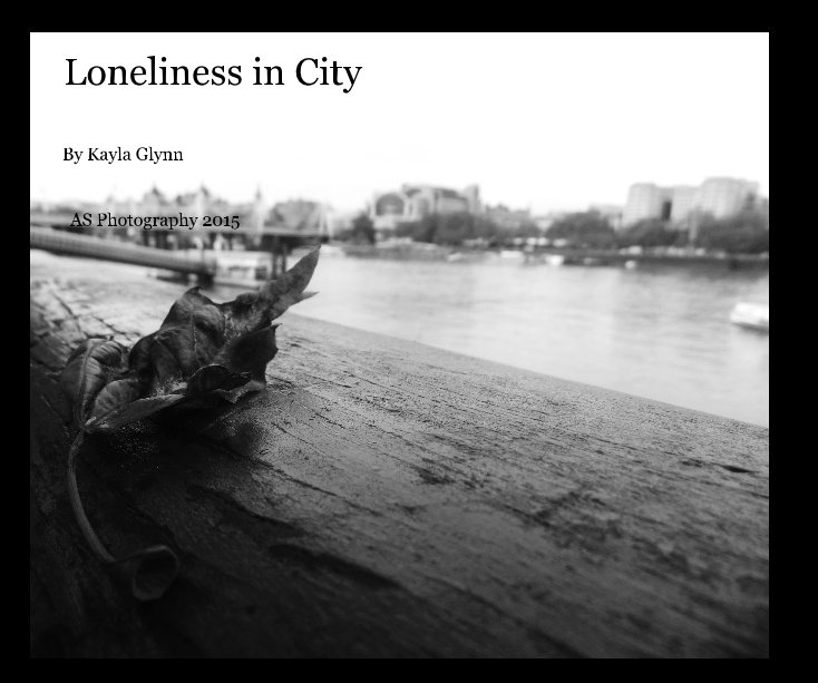 Ver Loneliness in City por Kayla Glynn