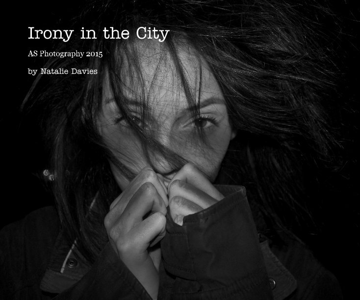 View Irony in the City by Natalie Davies