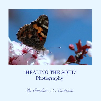 "HEALING THE SOUL" 
Photography book cover