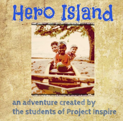 Visualizza Hero Island di Edwin L. Samson Jr., Jobert "Bogs" Idanan