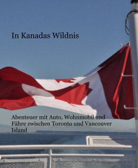 In Kanadas Wildnis book cover