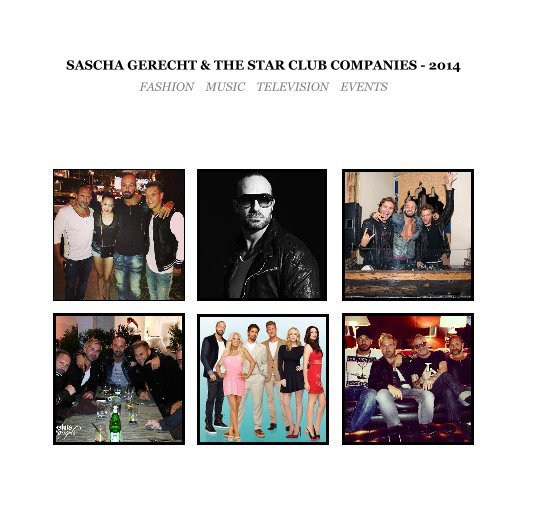 View SASCHA GERECHT & THE STAR CLUB COMPANIES - 2014 by Star Club Press