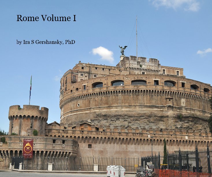 View Rome Volume I by Ira S Gershansky, PhD