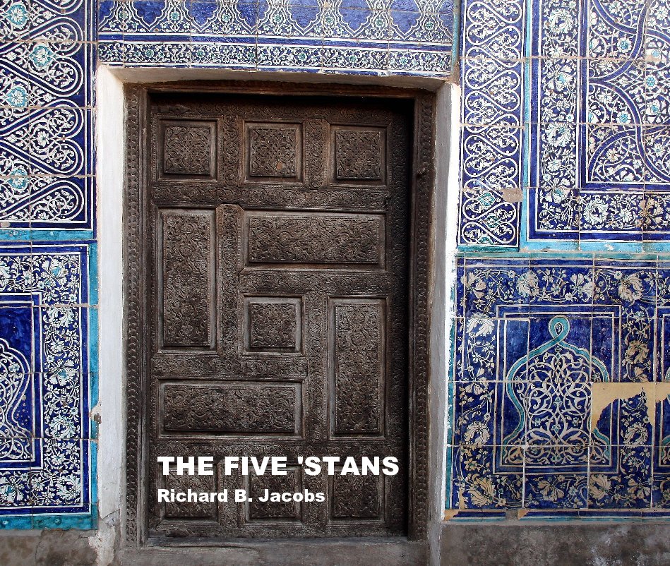 Bekijk THE FIVE 'STANS Richard B. Jacobs op Richard B. Jacobs