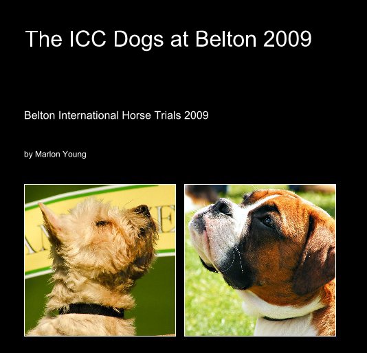 Ver The ICC Dogs at Belton 2009 por Marlon Young