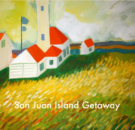 View San Juan Island Getaway by Carolyn Coles