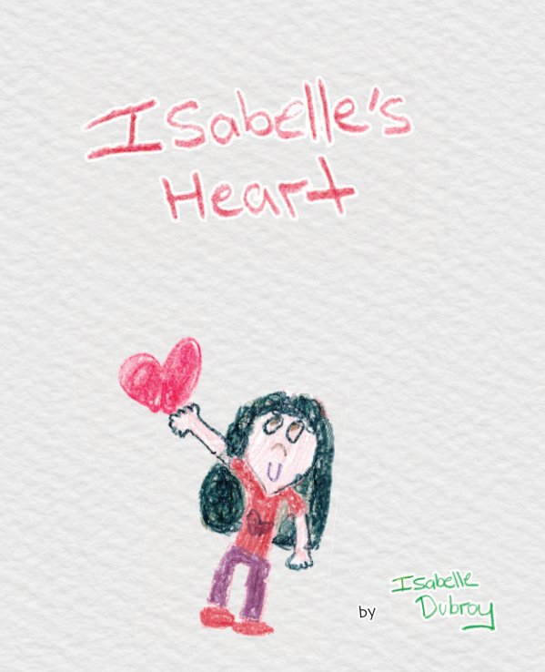 View Isabelle's Heart by Isabelle Dubroy